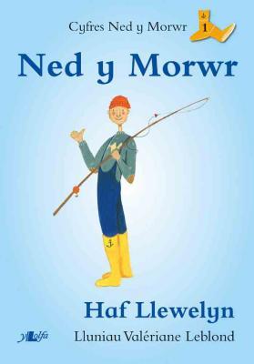 Llun o 'Ned y Morwr' gan Haf Llewelyn